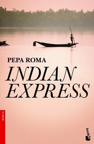 INDIAN EXPRESS | 9788408004325 | ROMA, PEPA | Llibreria Aqualata | Comprar llibres en català i castellà online | Comprar llibres Igualada