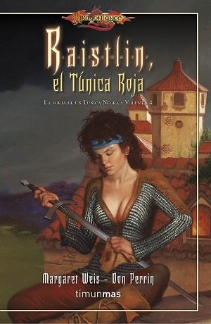 RAISTLIN, EL TÚNICA ROJA (LA FORJA DE UN TÚNICA NEGRA. VOLUMEN 4) | 9788448005184 | WEIS, MARGARET / PERRIN, DON | Llibreria Aqualata | Comprar llibres en català i castellà online | Comprar llibres Igualada