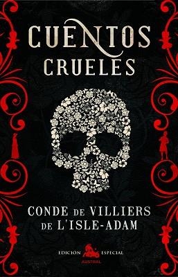 CUENTOS CRUELES | 9788467006865 | VILLIERS DE L'ISLE-ADAM, AUGUSTE | Llibreria Aqualata | Comprar libros en catalán y castellano online | Comprar libros Igualada