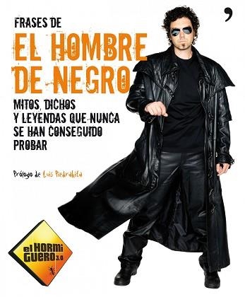 FRASES DE EL HOMBRE DE NEGRO | 9788499981086 | EL HORMIGUERO 3.0 | Llibreria Aqualata | Comprar llibres en català i castellà online | Comprar llibres Igualada