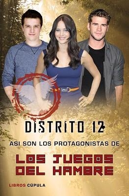 DISTRITO 12. ASÍ SON LOS PROTAGONISTAS DE LOS JUEGOS DEL HAMBRE | 9788448005191 | AA. VV. | Llibreria Aqualata | Comprar llibres en català i castellà online | Comprar llibres Igualada