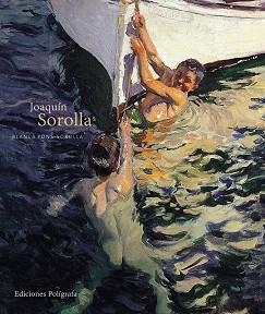 JOAQUIN SOROLLA | 9788434310834 | PONS-SOROLLA, BLANCA | Llibreria Aqualata | Comprar llibres en català i castellà online | Comprar llibres Igualada