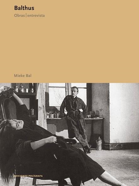 BALTHUS. OBRAS. ENTREVISTAS | 9788434311640 | BAL, MIEKE | Llibreria Aqualata | Comprar libros en catalán y castellano online | Comprar libros Igualada