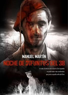 NOCHE DE DIFUNTOS DEL 38 | 9788415296188 | MARTÍN, MANUEL | Llibreria Aqualata | Comprar llibres en català i castellà online | Comprar llibres Igualada