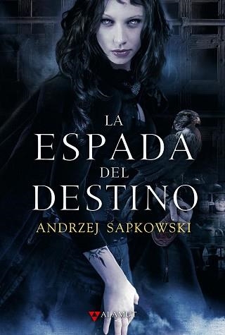 ESPADA DEL DESTINO, LA (GERALT DE RIVIA II) | 9788498890051 | SAPKOWSKI, ANDRZEJ | Llibreria Aqualata | Comprar llibres en català i castellà online | Comprar llibres Igualada