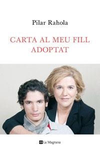 CARTA AL MEU FILL ADOPTAT | 9788482645346 | RAHOLA, PILAR | Llibreria Aqualata | Comprar llibres en català i castellà online | Comprar llibres Igualada