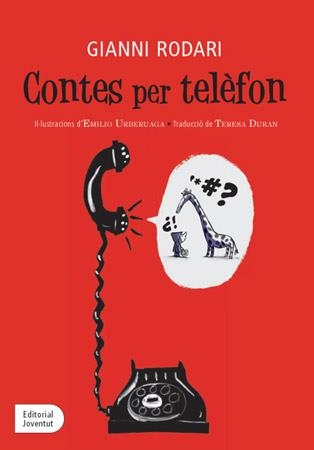 CONTES PER TELÈFON | 9788426139177 | RODARI, GIANNI | Llibreria Aqualata | Comprar llibres en català i castellà online | Comprar llibres Igualada