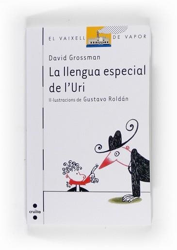 LLENGUA ESPÈCIAL DE L'URI, LA | 9788466121453 | GROSSMAN, DAVID (1954- ) | Llibreria Aqualata | Comprar libros en catalán y castellano online | Comprar libros Igualada