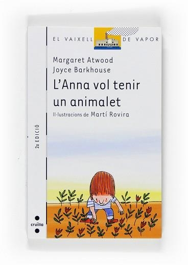 ANNA VOL TENIR UN ANIMALET, L' | 9788466120586 | ATWOOD, MARGARET (1939- ) | Llibreria Aqualata | Comprar llibres en català i castellà online | Comprar llibres Igualada