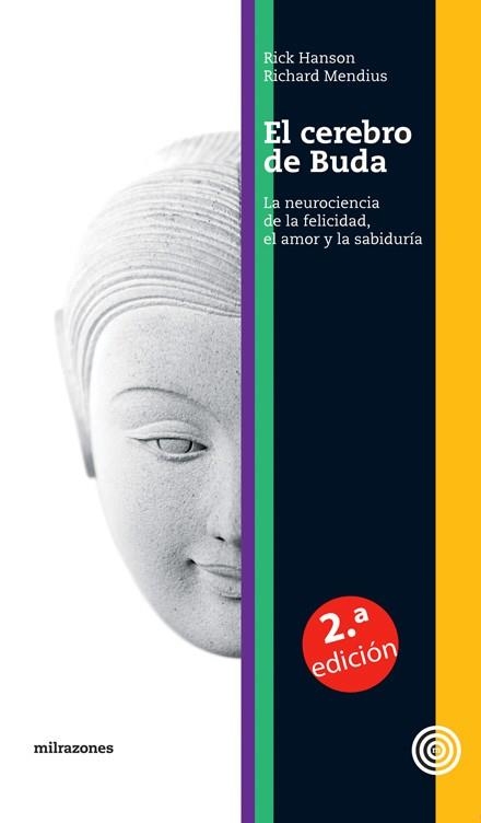 CEREBRO DE BUDA, EL. LA NERUROCIENCIA DE LA FELICIDAD, EL AMOR Y LA SABIDURIA | 9788493755256 | HANSON, RICK | Llibreria Aqualata | Comprar llibres en català i castellà online | Comprar llibres Igualada