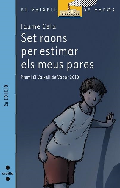 SET RAONS PER ESTIMAR ELS MEUS PARES | 9788466128933 | CELA I OLLÉ, JAUME | Llibreria Aqualata | Comprar libros en catalán y castellano online | Comprar libros Igualada