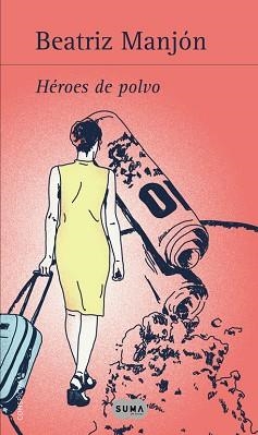 HÉROES DE POLVO | 9788483653364 | MANJON BERMUDEZ, BEATRIZ | Llibreria Aqualata | Comprar llibres en català i castellà online | Comprar llibres Igualada