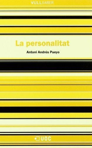 PERSONALITAT, LA (VULL SABER 9) | 9788497883405 | PUEYO, ANTONIO ANDRES | Llibreria Aqualata | Comprar llibres en català i castellà online | Comprar llibres Igualada