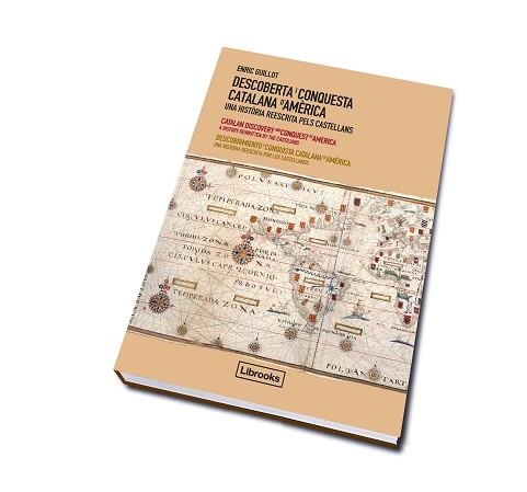 DESCOBERTA I CONQUESTA CATALANA D'AMÈRICA | 9788493891039 | COLLS GUILLOT, ENRIC | Llibreria Aqualata | Comprar llibres en català i castellà online | Comprar llibres Igualada