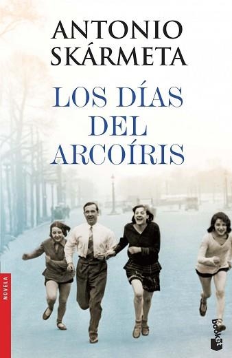 DÍAS DEL ARCOÍRIS, LOS | 9788408005131 | SKÁRMETA, ANTONIO | Llibreria Aqualata | Comprar llibres en català i castellà online | Comprar llibres Igualada