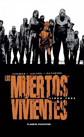 MUERTOS VIVIENTES, LOS. INTEGRAL 3 | 9788468477688 | ADLARD / KIRKMAN / RATHBURN | Llibreria Aqualata | Comprar llibres en català i castellà online | Comprar llibres Igualada