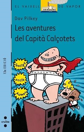 AVENTURES DEL CAPITA CALÇOTETS, LES (VVB 97) | 9788466102049 | PILKEY, DAV | Llibreria Aqualata | Comprar llibres en català i castellà online | Comprar llibres Igualada