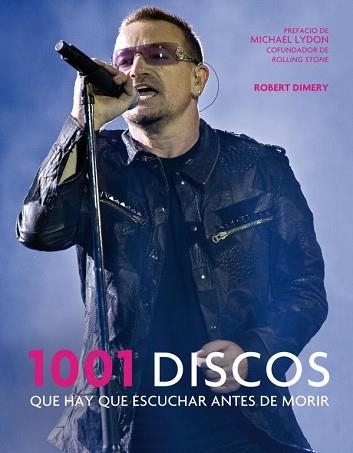 1001 DISCOS QUE HAY QUE ESCUCHAR ANTES DE MORIR (N.ED.2011) | 9788425347313 | DIMERY, ROBERT | Llibreria Aqualata | Comprar llibres en català i castellà online | Comprar llibres Igualada