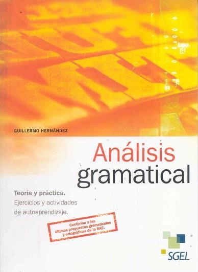 ANALISIS GRAMATICAL. TEORIA Y PRACTICA | 9788497786652 | HERNANDEZ, GUILLERMO | Llibreria Aqualata | Comprar libros en catalán y castellano online | Comprar libros Igualada