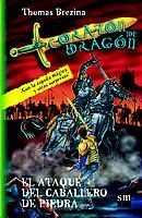 ATAQUE DEL CABALLERO DE PIEDRA, EL (CORAZON DE DRAGON 3) | 9788434878266 | BREZINA, THOMAS | Llibreria Aqualata | Comprar llibres en català i castellà online | Comprar llibres Igualada