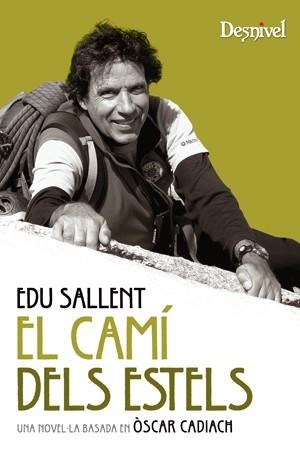 CAMÍ DELS ESTELS, EL | 9788498292558 | SALLENT, EDU | Llibreria Aqualata | Comprar llibres en català i castellà online | Comprar llibres Igualada