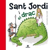 SANT JORDI I EL DRAC - LLETRA LLIGADA | 9788424635183 | CANYELLES, ANNA / CALAFELL, ROSER | Llibreria Aqualata | Comprar libros en catalán y castellano online | Comprar libros Igualada