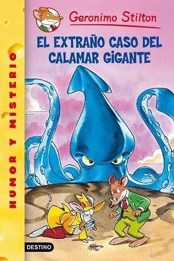 EXTRAÑO CASO DEL CALAMAR GIGANTE, EL (GERONIMO STILTON 31) | 9788408072829 | Llibreria Aqualata | Comprar llibres en català i castellà online | Comprar llibres Igualada