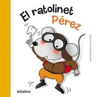 RATOLINET PÉREZ, EL | 9788424642334 | CANYELLES, ANNA / CALAFELL, ROSER | Llibreria Aqualata | Comprar libros en catalán y castellano online | Comprar libros Igualada