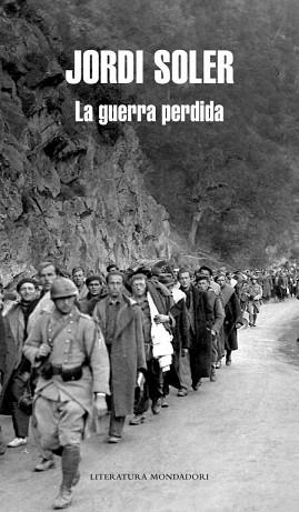 GUERRA PERDIDA, LA | 9788439723615 | SOLER, JORDI | Llibreria Aqualata | Comprar llibres en català i castellà online | Comprar llibres Igualada