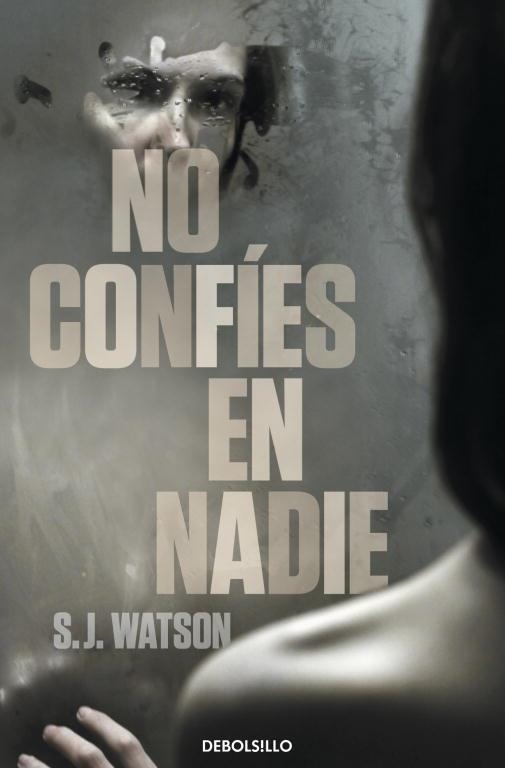 NO CONFÍES EN NADIE | 9788499895161 | WATSON, S.J. | Llibreria Aqualata | Comprar llibres en català i castellà online | Comprar llibres Igualada