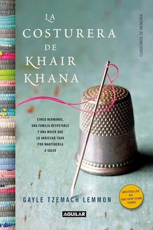 COSTURERA DE KHAIR KHANA, LA | 9788403012165 | LEMMON, GAYLE | Llibreria Aqualata | Comprar llibres en català i castellà online | Comprar llibres Igualada