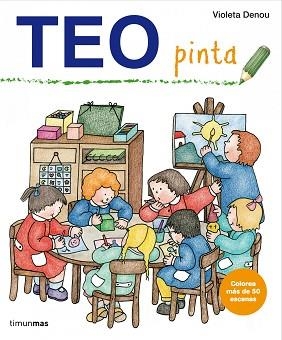 TEO PINTA | 9788408004981 | DENOU, VIOLETA | Llibreria Aqualata | Comprar llibres en català i castellà online | Comprar llibres Igualada