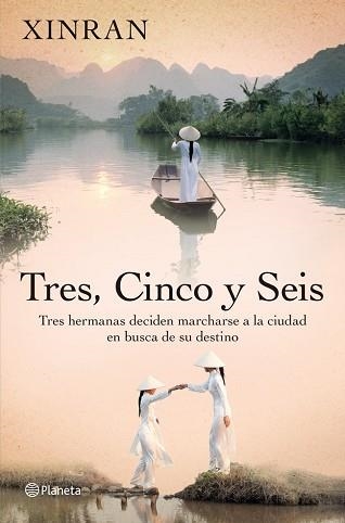 TRES, CINCO Y SEIS | 9788408006220 | XINRAN | Llibreria Aqualata | Comprar libros en catalán y castellano online | Comprar libros Igualada