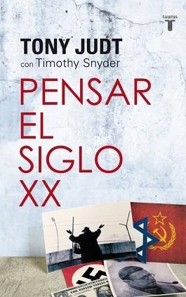 PENSAR EL SIGLO XX | 9788430609109 | JUDT, TONY / SNYDER, TIOMTHY | Llibreria Aqualata | Comprar llibres en català i castellà online | Comprar llibres Igualada