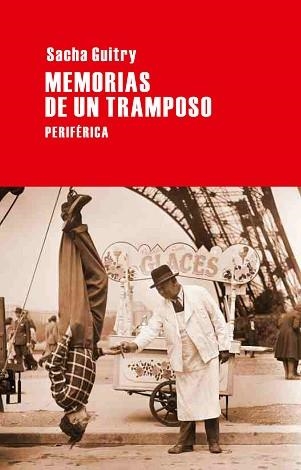 MEMORIAS DE UN TRAMPOSO | 9788492865567 | GUITRY, SACHA | Llibreria Aqualata | Comprar llibres en català i castellà online | Comprar llibres Igualada