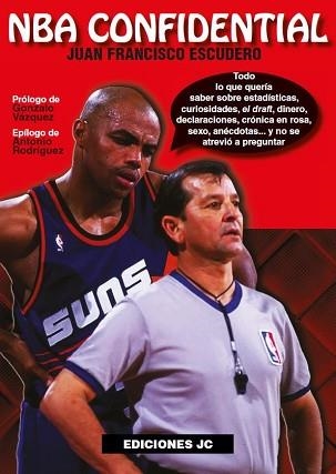 NBA CONFIDENTIAL | 9788495121936 | ESCUDERO, JUAN FRANCISCO | Llibreria Aqualata | Comprar llibres en català i castellà online | Comprar llibres Igualada