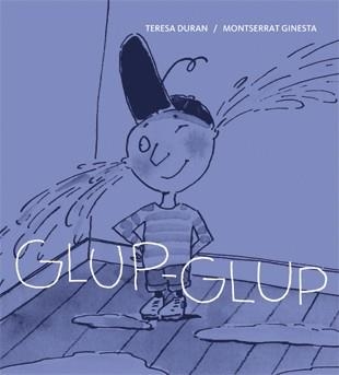 GLUP-GLUP. LLETRA IMPRENTA NIVELL 3 | 9788424642402 | DURAN, TERESA | Llibreria Aqualata | Comprar llibres en català i castellà online | Comprar llibres Igualada