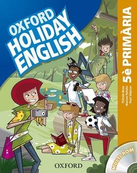 HOLIDAY ENGLISH 5 PRIMÀRIA PACK CATALÀ 3A EDICIÓ | 9780194546263 | BAZO,PLÁCIDO/PEÑATE,MARCOS/HERNÁNDEZ,MARI ROS | Llibreria Aqualata | Comprar llibres en català i castellà online | Comprar llibres Igualada