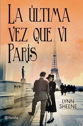 ÚLTIMA VEZ QUE VI PARÍS, LA | 9788408006190 | SHEENE, LYNN | Llibreria Aqualata | Comprar llibres en català i castellà online | Comprar llibres Igualada