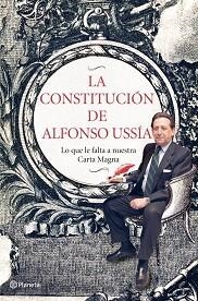 CONSTITUCIÓN DE ALFONSO USSÍA, LA | 9788408006978 | USSÍA, ALFONSO | Llibreria Aqualata | Comprar llibres en català i castellà online | Comprar llibres Igualada