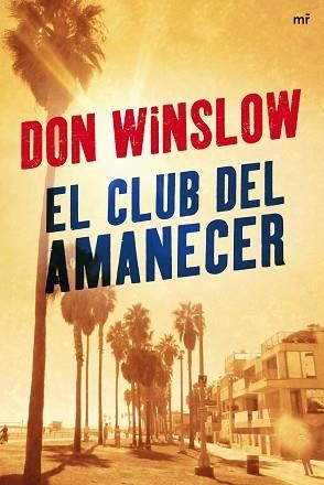 CLUB DEL AMANECER, EL | 9788427034266 | WINSLOW, DON | Llibreria Aqualata | Comprar llibres en català i castellà online | Comprar llibres Igualada