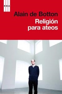 RELIGION PARA ATEOS | 9788490062876 | DE BOTTON , ALAIN | Llibreria Aqualata | Comprar llibres en català i castellà online | Comprar llibres Igualada