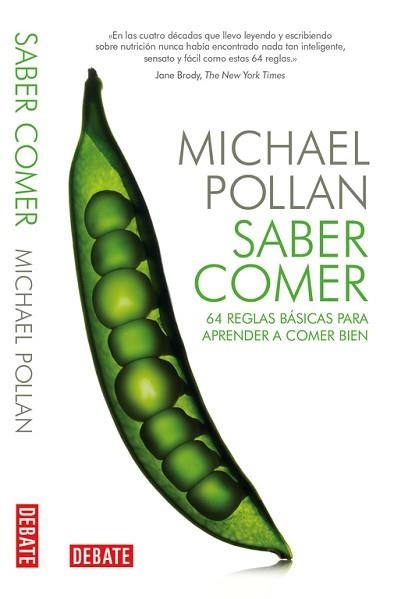 SABER COMER | 9788499921730 | POLLAN, MICHAEL | Llibreria Aqualata | Comprar llibres en català i castellà online | Comprar llibres Igualada