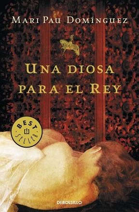 UNA DIOSA PARA EL REY (BEST SELLER 819/2) | 9788499895147 | DOMINGUEZ, MARI PAU | Llibreria Aqualata | Comprar llibres en català i castellà online | Comprar llibres Igualada