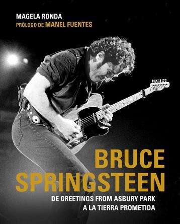 BRUCE SPRINGSTEEN | 9788425347931 | RONDA, MAGELA | Llibreria Aqualata | Comprar llibres en català i castellà online | Comprar llibres Igualada