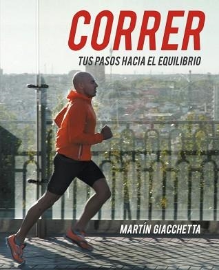 CORRER | 9788425347948 | GIACCHETTA, MARTIN | Llibreria Aqualata | Comprar llibres en català i castellà online | Comprar llibres Igualada