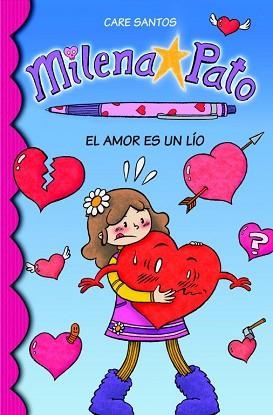 MILENA PATO 3. EL AMOR ES UN LÍO | 9788484418795 | SANTOS,CARE / CRUZ,DANI | Llibreria Aqualata | Comprar llibres en català i castellà online | Comprar llibres Igualada