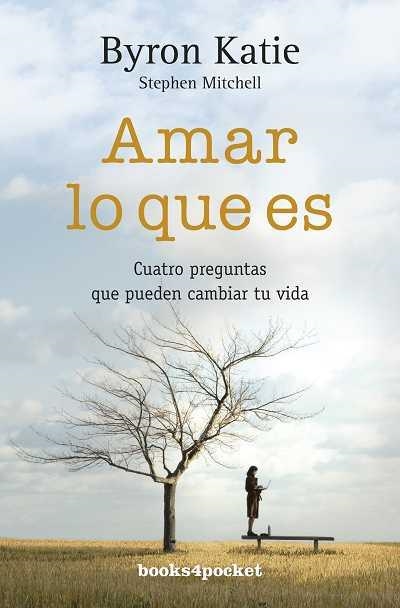 AMAR LO QUE ES : CUATRO PREGUNTAS QUE PUEDEN CAMBIAR TU VIDA | 9788492516902 | KATIE, BYRON / MITCHELL, STEPHEN | Llibreria Aqualata | Comprar llibres en català i castellà online | Comprar llibres Igualada