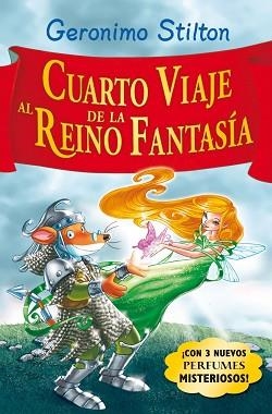 CUARTO VIAJE AL REINO DE LA FANTASIA | 9788408087595 | STILTON, GERONIMO | Llibreria Aqualata | Comprar llibres en català i castellà online | Comprar llibres Igualada