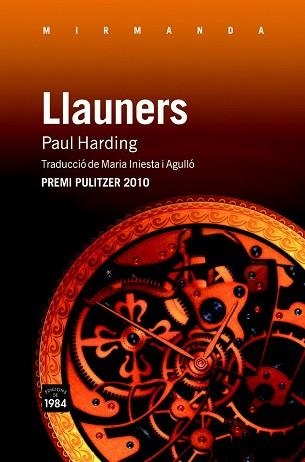 LLAUNERS | 9788492440771 | HARDING, PAUL | Llibreria Aqualata | Comprar llibres en català i castellà online | Comprar llibres Igualada